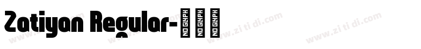 Zatiyan Regular字体转换